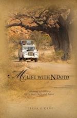 My Life with Ndoto: Exploring Africa in a Forty-Year-Old Land Rover 