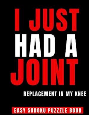 I Just Had A Joint Replacement In My Knee