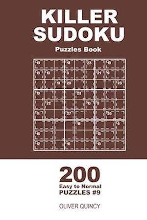 Killer Sudoku - 200 Easy to Normal Puzzles 9x9 (Volume 9)