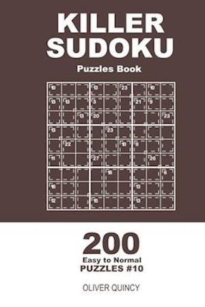 Killer Sudoku - 200 Easy to Normal Puzzles 9x9 (Volume 10)