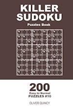 Killer Sudoku - 200 Easy to Normal Puzzles 9x9 (Volume 10)