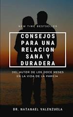 Consejos Para Una Relación Sana Y Duradera