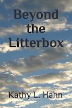 Beyond the Litterbox