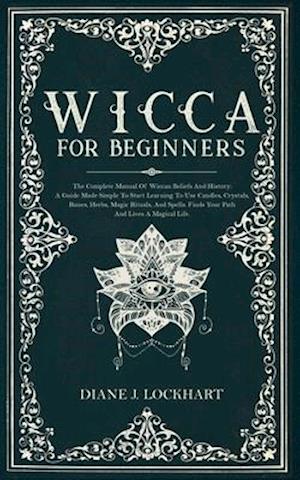 Wicca for Beginners