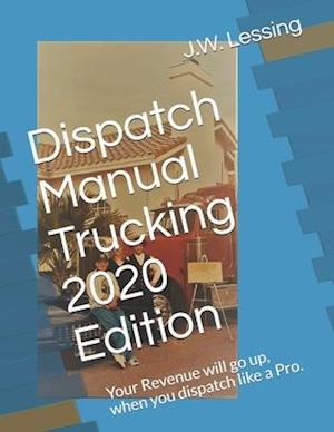 Dispatch Manual Trucking 2020 Edition