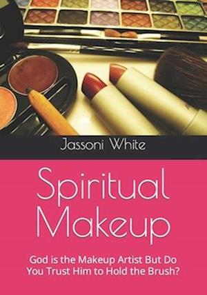 Få Spiritual Makeup af D. White som Paperback bog på engelsk