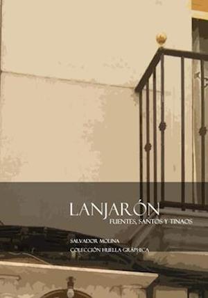 Lanjarón. Fuentes, Santos y Tinaos