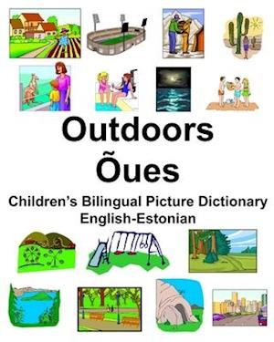 English-Estonian Outdoors/Õues Children's Bilingual Picture Dictionary