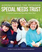Administering the Michigan Special Needs Trust