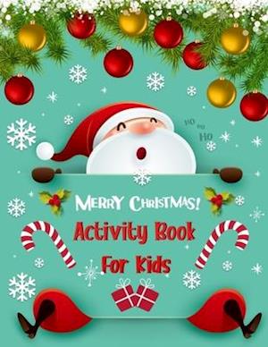 Merry christmas activity book for kids.