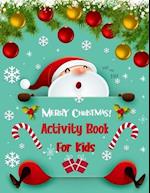 Merry christmas activity book for kids.