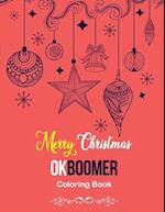 Merry Christmas OkBoomer Coloring Book