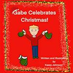 Gabe Celebrates Christmas!