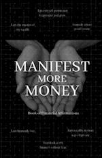 Manifest More Money