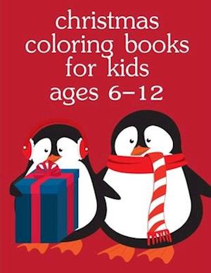 Christmas Coloring Books For Kids Ages 6-12