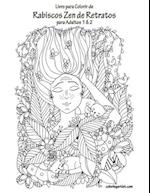 Livro para Colorir de Rabiscos Zen de Retratos para Adultos 1 & 2