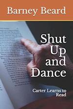 Shut Up and Dance