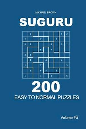 Suguru - 200 Easy to Normal Puzzles 9x9 (Volume 6)