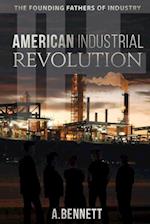 The American Industrial Revolution