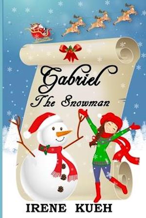 Gabriel The Snowman