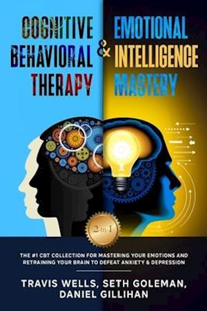 Cognitive Behavioral Therapy & Emotional Intelligence Mastery 2-in-1