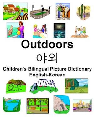 English-Korean Outdoors/&#50556;&#50808; Children's Bilingual Picture Dictionary