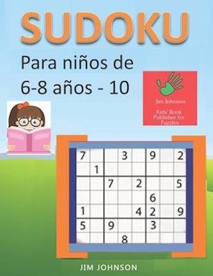 Sudoku para niños de 6 - 8 años - Lleva los rompecabezas de sudoku contigo dondequiera que vayas - 10