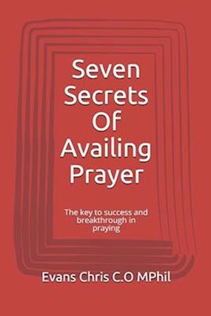 Seven Secrets Of Availing Prayer