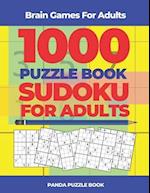 Brain Games For Adults - 1000 Puzzle Book Sudoku for Adults: Brain Teaser Puzzles 