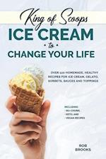 King of Scoops - Ice Cream to Change Your Life