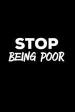 Stop Being Poor