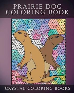 Prairie Dog Coloring Book