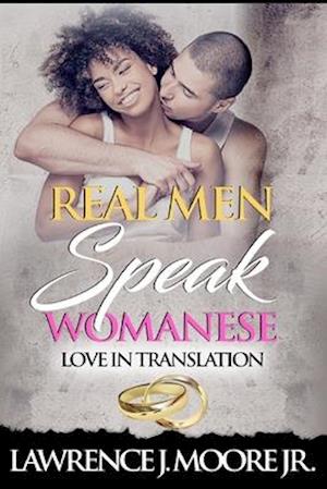 Real Men Speak Womanese