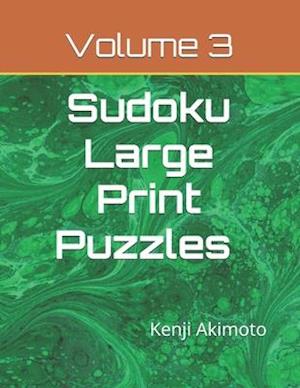 Sudoku Large Print Puzzles Volume 3