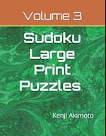 Sudoku Large Print Puzzles Volume 3