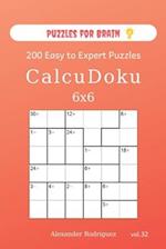 Puzzles for Brain - CalcuDoku 200 Easy to Expert Puzzles 6x6 (volume 32)