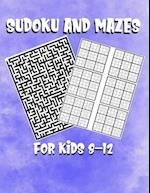 Sudoku and Mazes For Kids 8-12