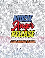 Nurse Anger Release Coloring Book