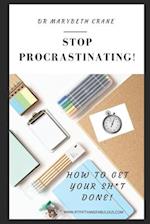 Stop Procrastinating