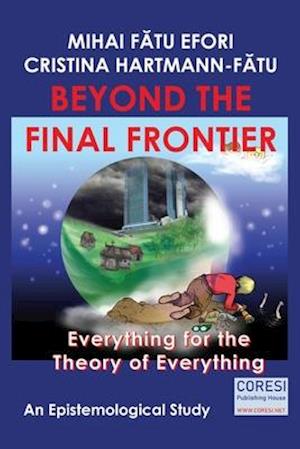 Beyond the Final Frontier