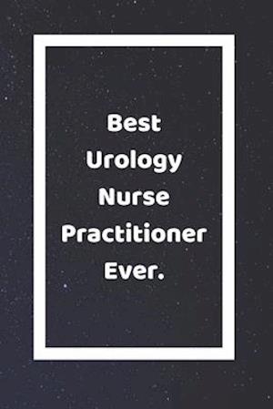 Best Urology Nurse Practitioner Ever