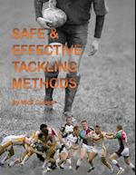 Safe and Effective Tackling Methods 
