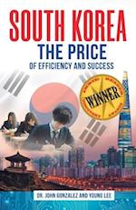 SOUTH KOREA: The Price of Efficiency and Success 