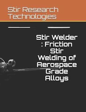 Stir Welder