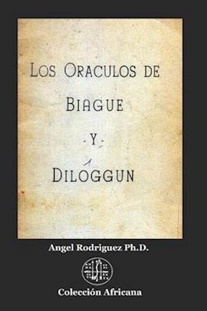 Los Oráculos de Biagué y Diloggún