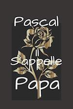 Pascal Il s'appelle Papa