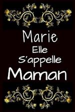 Marie Elle s'appelle Maman