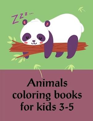 Animals Coloring Books For Kids 3-5