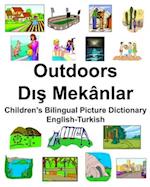 English-Turkish Outdoors/D&#305;&#351; Mekânlar Children's Bilingual Picture Dictionary