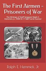 The First Airmen - Prisoners of War